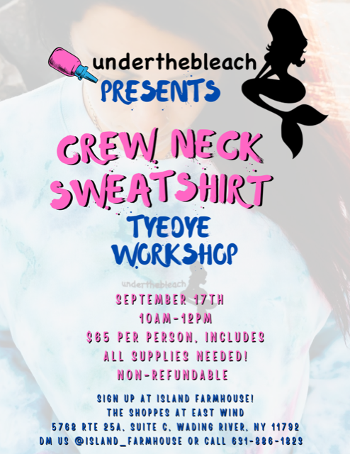 Crew Neck Sweatshirt TyeDye Workshop at The Shoppes